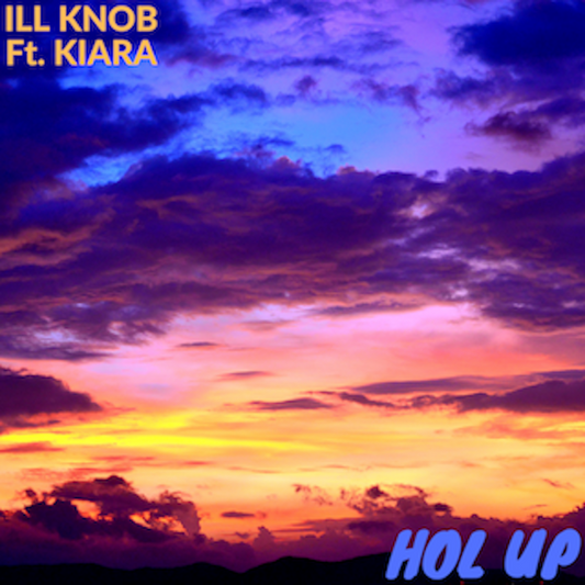 Hol Up (feat. Kiara)